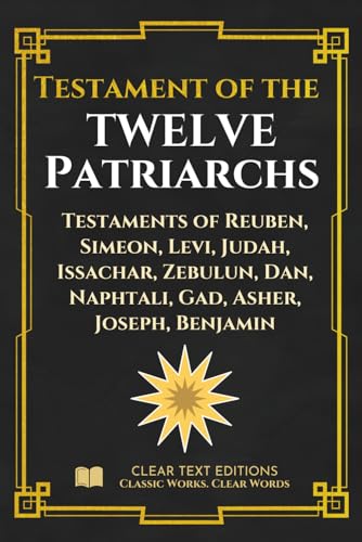 The Testament of the Twelve Patriarchs