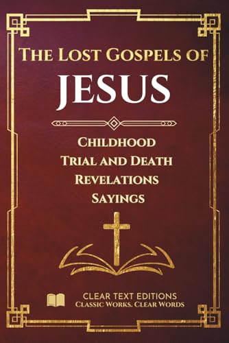 The Lost Gospels of Jesus