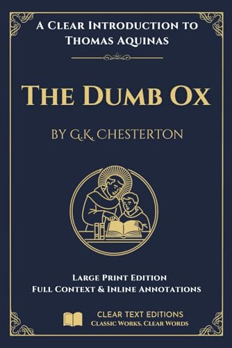 St. Thomas Aquinas: The Dumb Ox