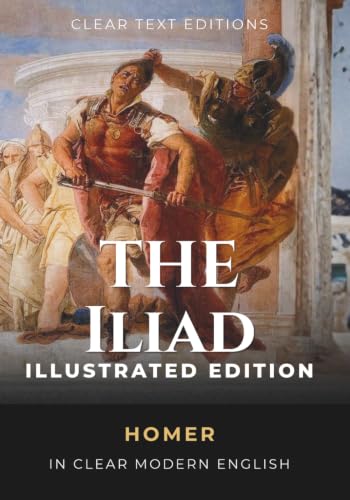 Homer’s Iliad — Fully Illustrated Edition