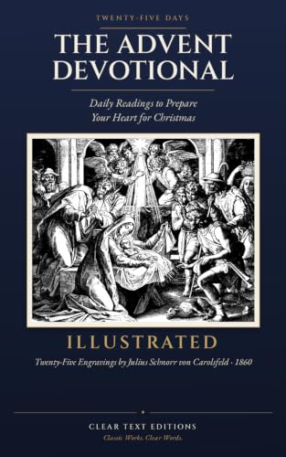 The Advent Devotional: Twenty-Five Illustrated Daily Readings to Prepare Your Heart for Christmas