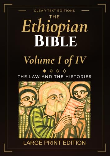 The Ethiopian Bible, Volume One - Large Print Edition: The Law and the Histories: Genesis to 2 Chronicles