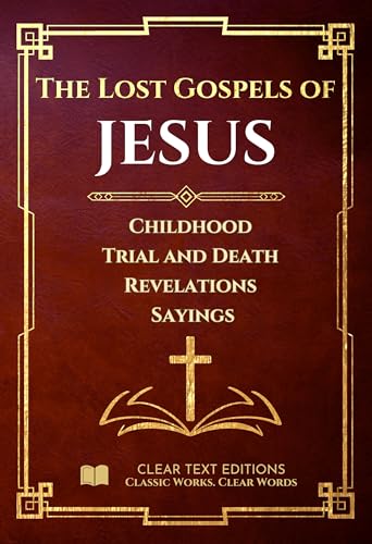 The Lost Gospels of Jesus